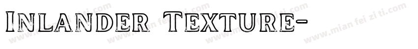 Inlander Texture字体转换